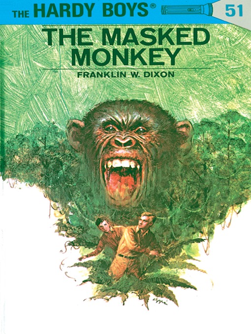 Title details for The Masked Monkey by Franklin W. Dixon - Wait list